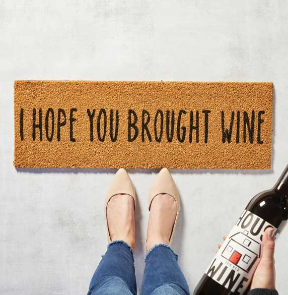 I Hope You Brought Wine Door Mat - Provisions, LLC